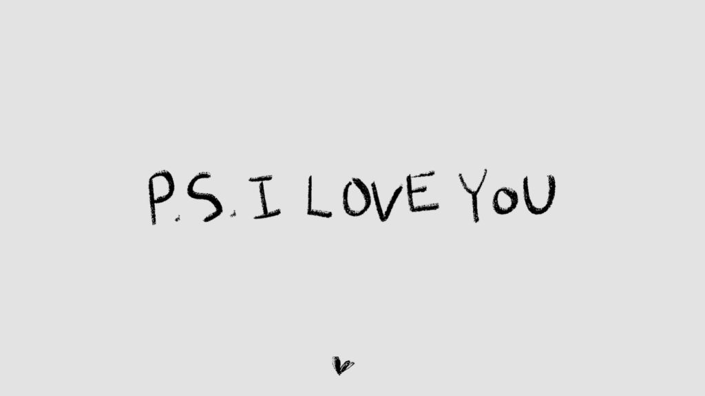 Tekst P.S. I love you – nieuwe relatie